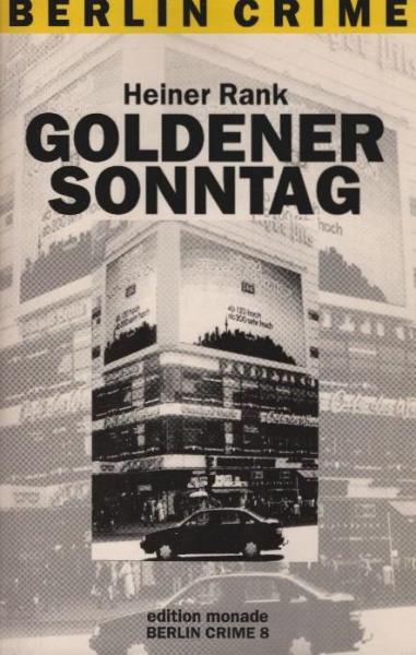 Goldener Sonntag : Kriminalroman.