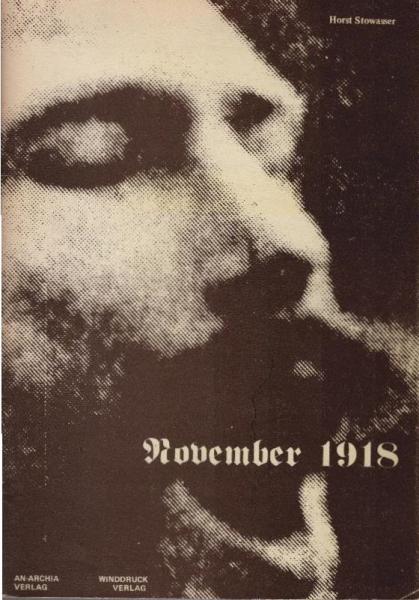 November 1918 [neunzehnhundertachtzehn] : über e. Revolution in Deutschland u. deren Verrat.