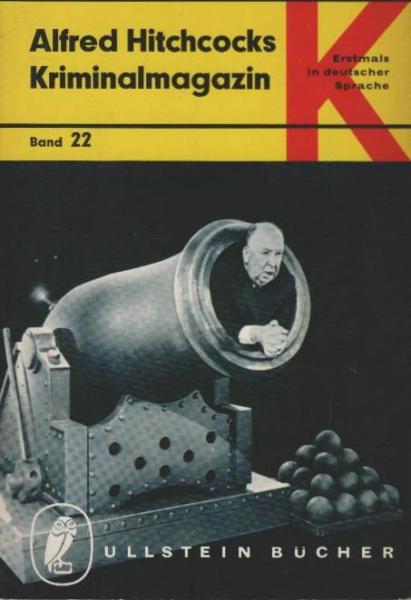 Alfred Hitchcocks Kriminalmagazin; Teil: Bd. 22., Zehn Kriminalstories mit Pfiff und Pointe.