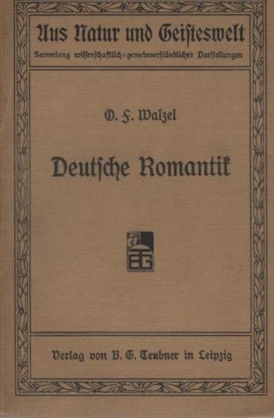 Walzel, Oskar: Deutsche Romantik