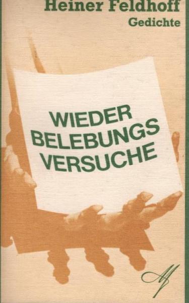 Wiederbelebungsversuche : Gedichte.