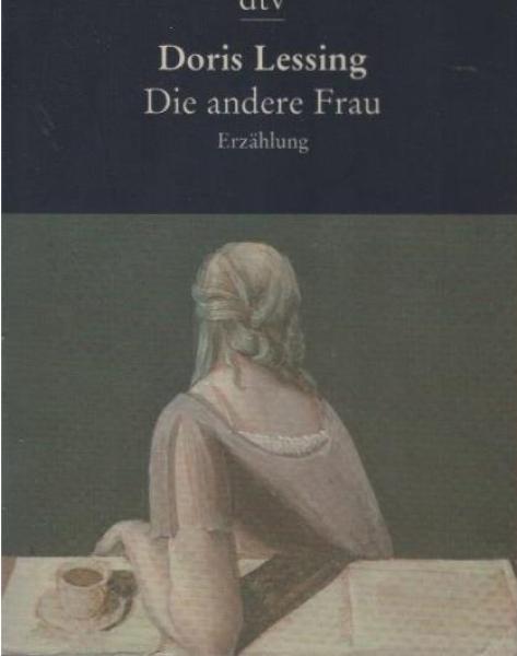 Die andere Frau. Erzählung