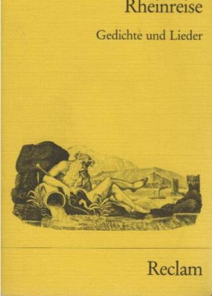 Rheinreise : Gedichte u. Lieder ; e. Textsammlung.