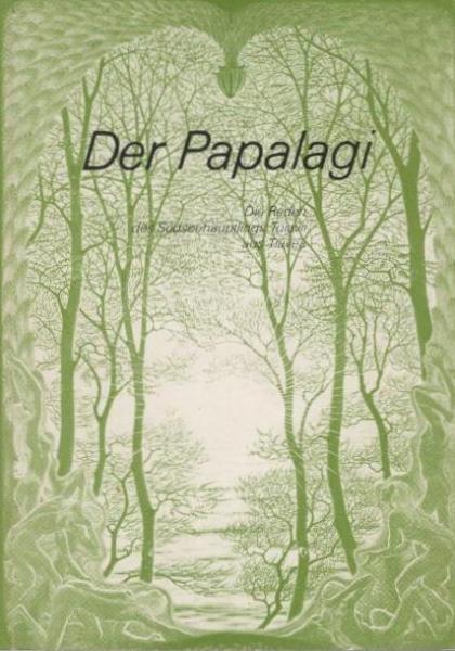 Der Papalagi : die Reden des Südseehäuptlings Tuiavii aus Tiavea