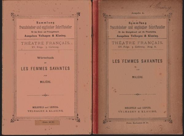 Les Femme Savantes. Comedie en cinq actes. Hauptband + Wörtberbuch