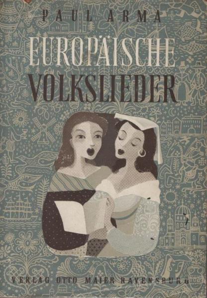 Europäische Volkslieder.