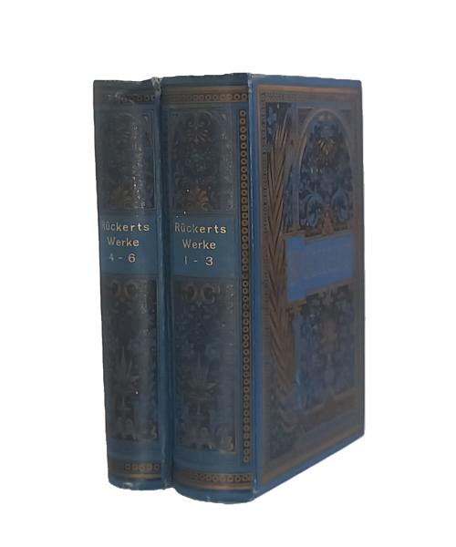 Friedr. Rückerts Werke. Auswahl in sechs Bänden. [2 Bücher]
