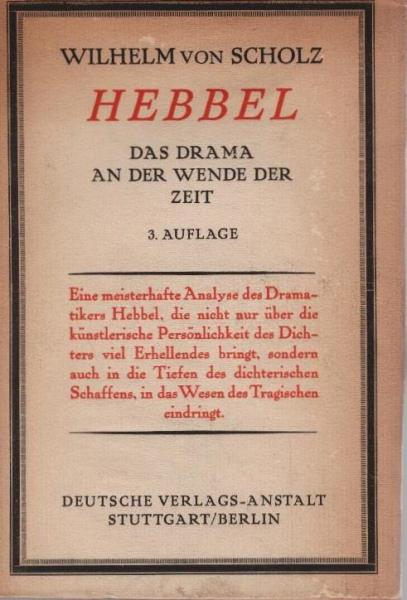 Hebbel : Das Drama an d. Wende d. Zeit.