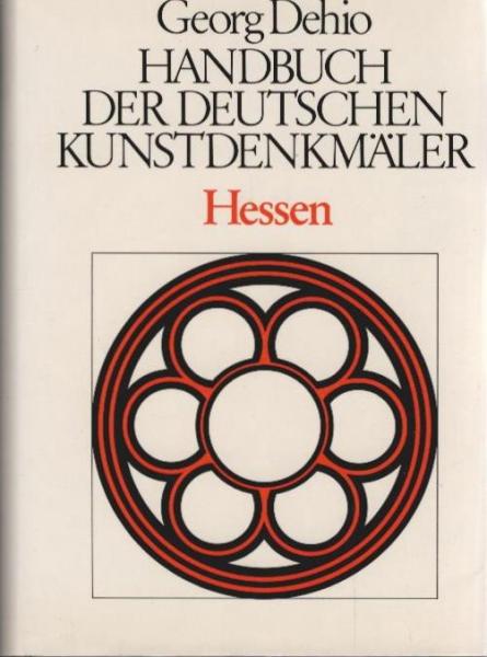 Handbuch der deutschen Kunstdenkmäler; Teil: Hessen.