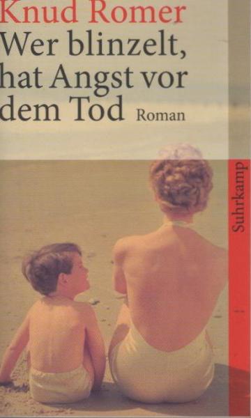 Wer blinzelt, hat Angst vor dem Tod : Roman.