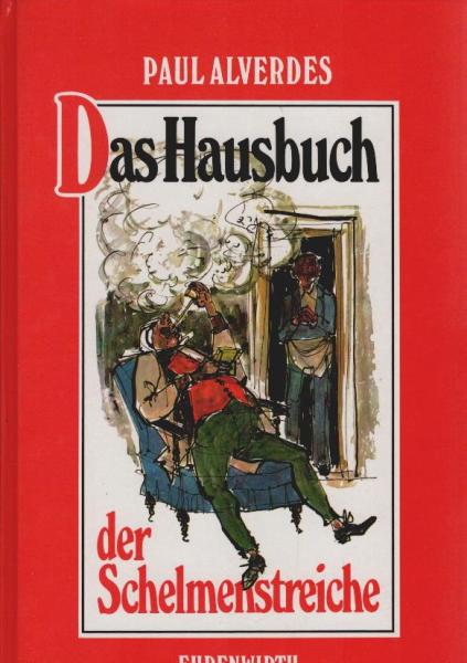 Das Hausbuch der Schelmenstreiche : von Schelmen und Narren aus aller Welt.