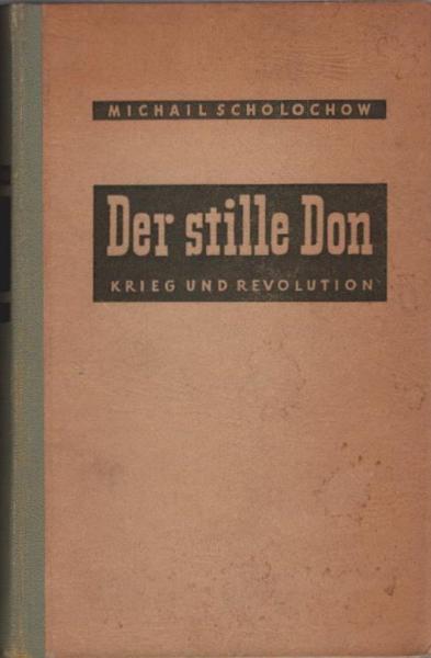 Der stille Don; Band 2., Krieg und Revolution