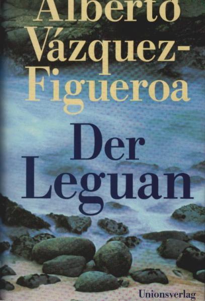 Der Leguan.