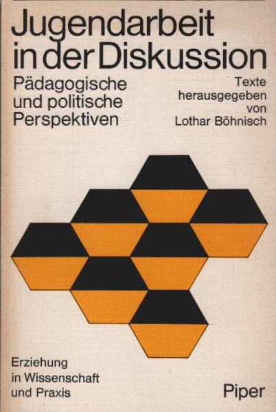 Jugendarbeit in der Diskussion : pädagogische u. politische Perspektiven; Texte.