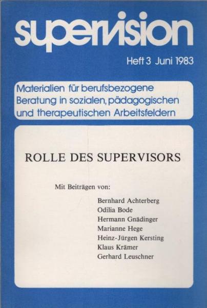 Supervision; Heft 3, Juni 1983: Rolle des Supervisors