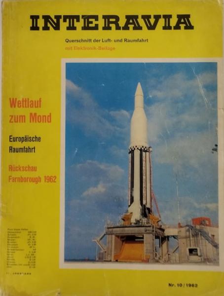 Interavia. Querschnitt der Luft- und Raumfahrt; 17. Jahrgang, Nr. 10/ 1962 : Wettlauf zum Mond