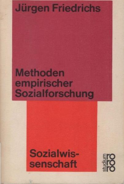 Methoden empirischer Sozialforschung.