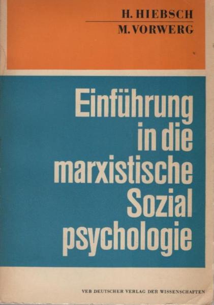 Einführung in die marxistische Sozialpsychologie.