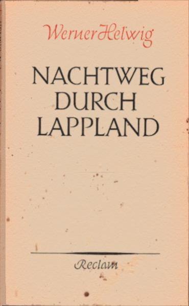 Nachtweg durch Lappland : Erzählungen.