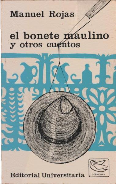 El bonete maulino y otros cuentos.