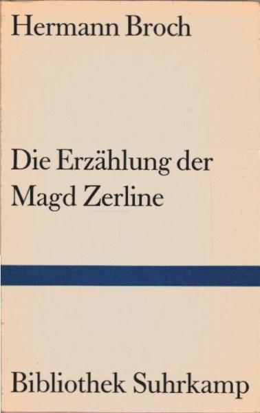 Die Erzählung der Magd Zerline.