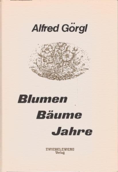 Blumen, Bäume, Jahre.