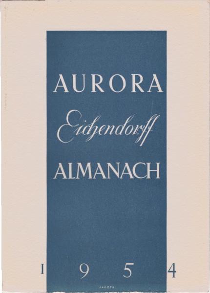 Aurora : Eichendorf-Almanach 1954. Jahresgabe der Eichendorfstiftung e.V. Eichendorffbund. 14.