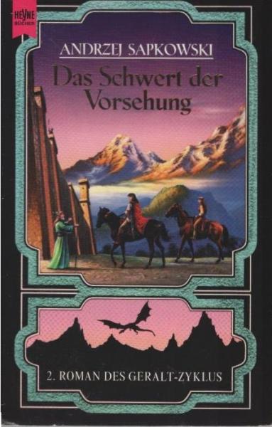 Band des Geralt-Zyklus; Teil: Bd. 2., Das Schwert der Vorsehung.