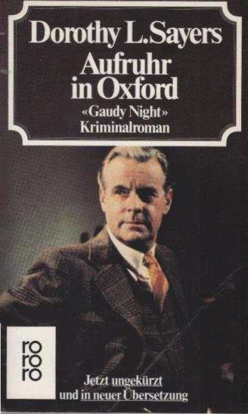 Aufruhr in Oxford : Kriminalroman = Gaudy night.