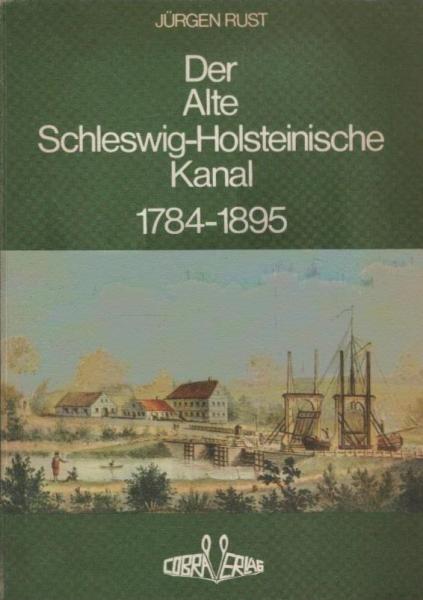 Der alte schleswig-holsteinische Kanal : 1784 - 1895.