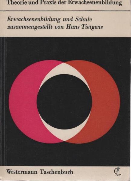 Erwachsenenbildung und Schule.