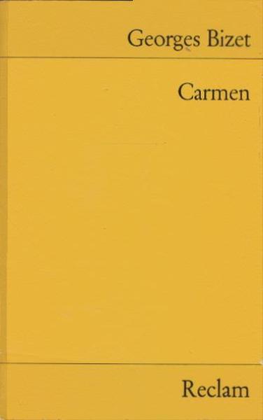 Carmen : Oper in 4 Aufzügen.