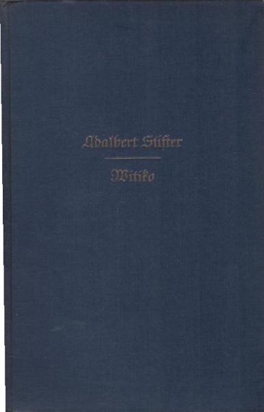 Witiko (Teil 1-3 in einem Buch)
