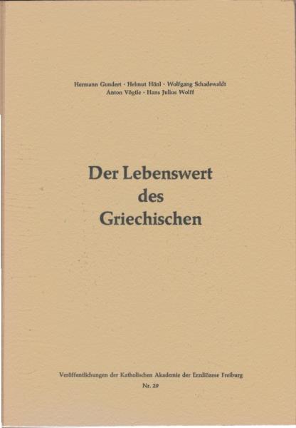 Der Lebenswert des Griechischen.