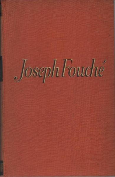 Joseph Fouché : Bildnis e. polit. Menschen.