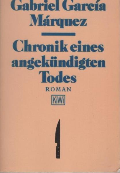Chronik eines angekündigten Todes : Roman.