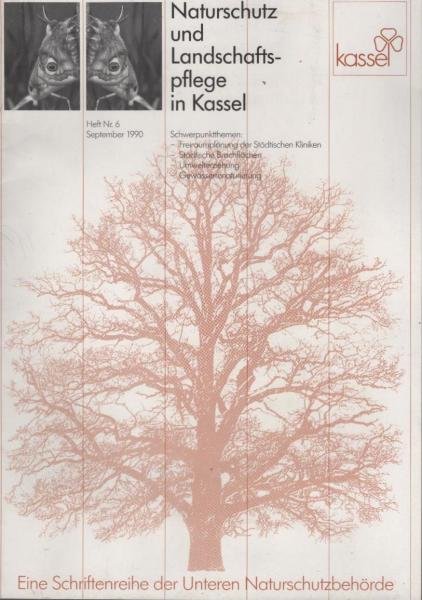 Naturschutz und Landschaftspflege in Kassel. Heft Nr. 6. September 1960.