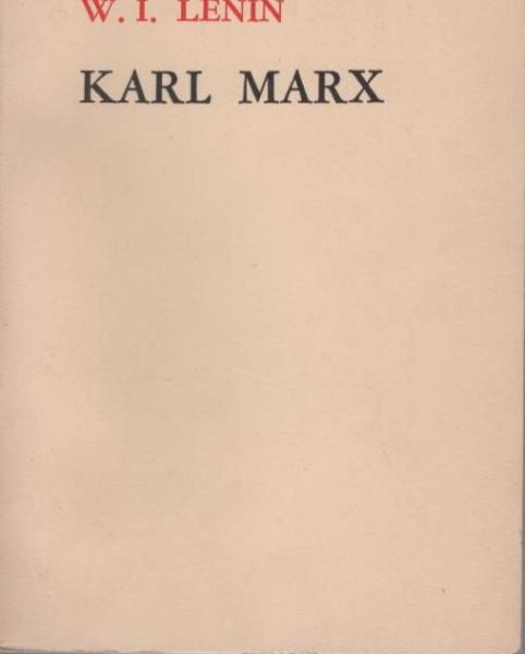 Karl Marx : (kurzer biograph. Abriss mit e. Darlegung d. Marxismus).