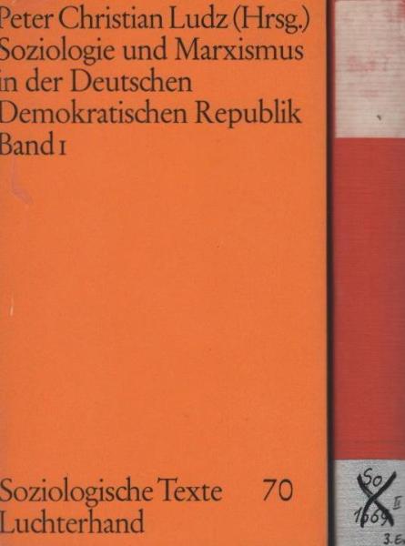 Soziologie und Marxismus in der Deutschen Demokratischen Republik. 2 Bände.