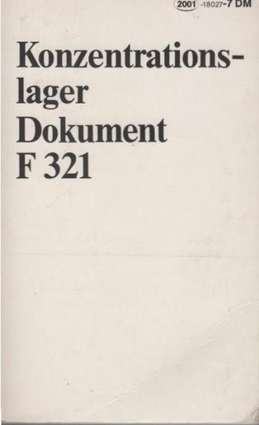 Konzentrationslager-Dokument F 321 für den Internationalen Militärgerichtshof Nürnberg.