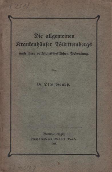 Die allgemeinen Krankenhäuser Württembergs nach ihrer volkswirtschaftlichen Bedeutung