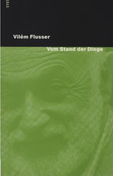 Vom Stand der Dinge : eine kleine Philosophie des Designs.