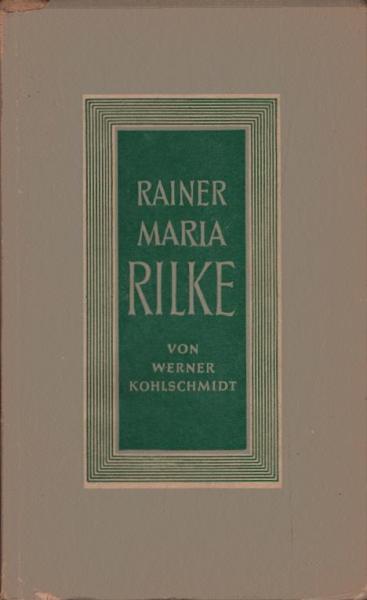 Rainer Maria Rilke.