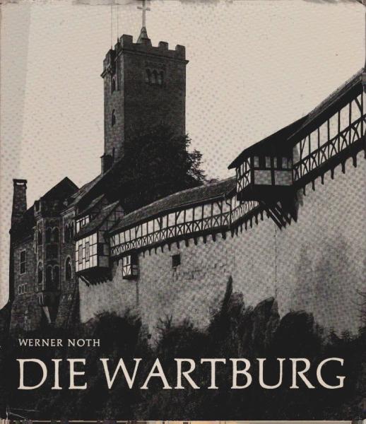 Die Wartburg.
