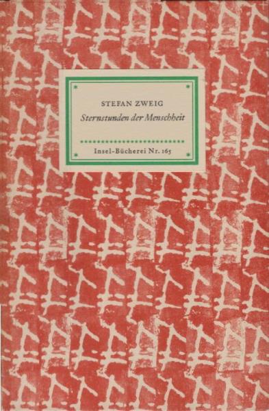 Sternstunden der Menschheit : 5 histor. Miniaturen.