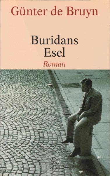 Buridans Esel : Roman.