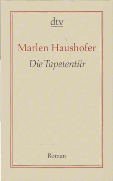 Die Tapetentür : Roman.