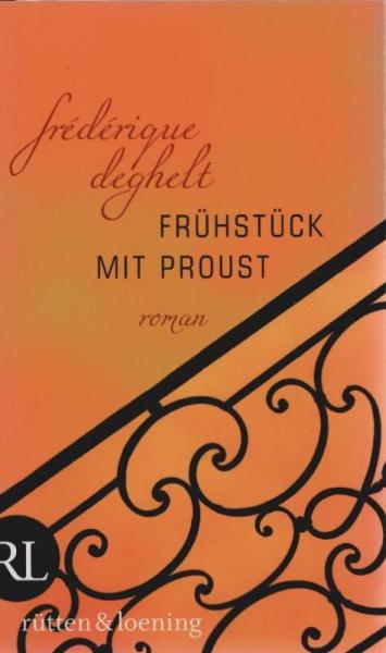 Frühstück mit Proust : Roman.