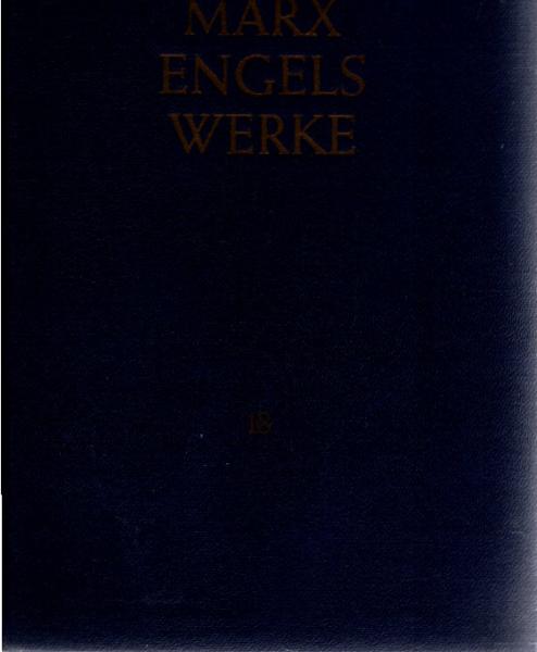Marx, Karl: Werke; Teil: Bd. 18., [März 1872 bis Mai 1875]
