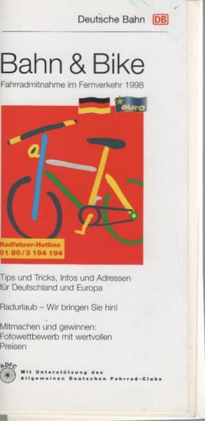 Deutsche Bahn. Bahn und Bike. Fahrradmitnahme im Fernverkehr 1998. [Prospekt]
